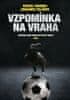 Pascal Engman: Vzpomínka na vraha - Miláček davů, nebo nelítostný vrah?