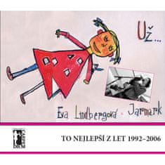 Lindbergová Eva, Jarmark: Už...To nejlepší z let 1992 až 1996