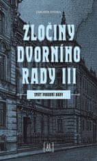 Jaromír Jindra: Zločiny dvorního rady III. - Smrt porodní báby