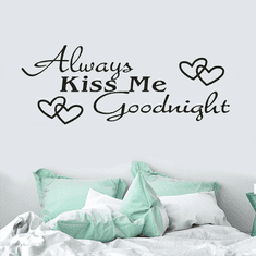 RS Samolepka na zeď - Always kiss me goodnight