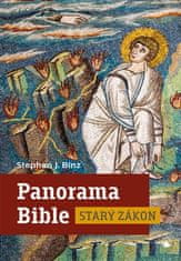 Stephen J. Binz: Panorama Bible - Starý zákon