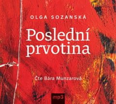 Sozanská Olga: Poslední prvotina