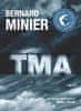 Bernard Minier: Tma