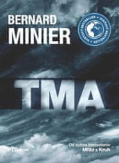 Bernard Minier: Tma