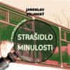 Jaroslav Velinský: Strašidlo minulosti