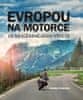 Coleman Colette: Evropou na motorce – 25 nejúžasnějších výletů