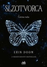 Erin Doom: Slzotvorca - Čierna ruža