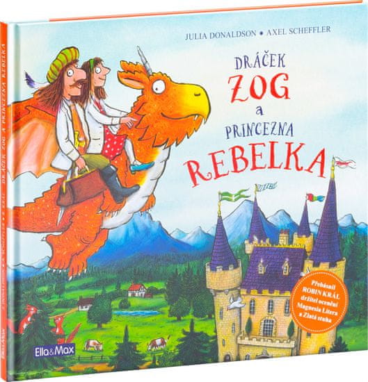 Presco Publishing Dráček ZOG a princezna REBELKA