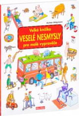 Presco Publishing Velká knížka VESELÉ NESMYSLY pro malé vypravěče