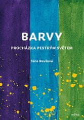 Barvy - Procházka pestrým světem