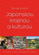 Denisa Vostrá: Japonskou krajinou a kulturou