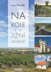 Ivo Paulík: Na kole jižní Moravou