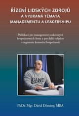 Dávid Dömény: Řízení lidských zdrojů a vybraná témata managementu a leadershipu - Publikace pro management soukromých bezpečnostních firem a pro další subjekty