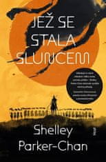 Shelley Parker-Chan: Jež se stala sluncem