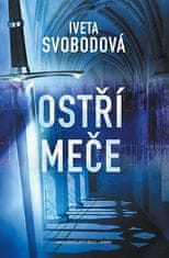 Iveta Svobodová: Ostří meče