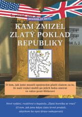 Stanislav Motl: Kam zmizel zlatý poklad republiky