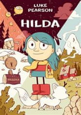 Pearson Luke: Hilda - Hilda a troll, Hilda a půlnoční obr