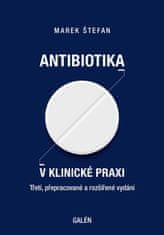 Štefan Marek: Antibiotika v klinické praxi