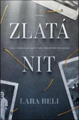 Beli Lara: Zlatá nit