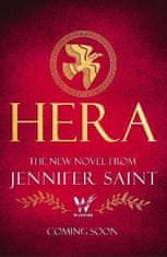 Jennifer Saint: Hera: The beguiling story of the Queen of Mount Olympus