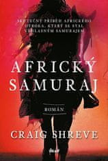 Craig Shreve: Africký samuraj