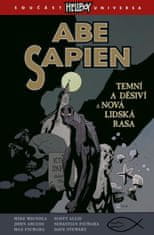 Abe Sapien 3 - Temní a děsiví a Nová lidská rasa