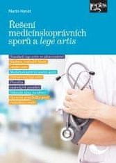 Řešení medicínskoprávních sporů a lege artis