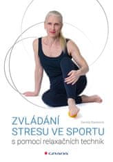 Daniela Stackeová: Zvládání stresu ve sportu s pomocí relaxačních technik