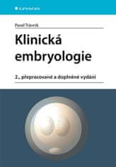 Pavel Trávník: Klinická embryologie