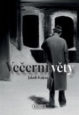 Jakub Kujan: Večerní věty