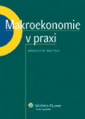 Mansoor Maitah: Makroekonomie v praxi