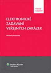 Michaela Poremská: Elektronické zadávání veřejných zakázek - Součástí je CD s bohatým přílohovým materiálem