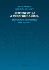 Petr Kůrka;Bedřich Velický: Hermeneutika a metaforika čísel