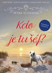 Schierová Petra: Kdo je tu šéf?