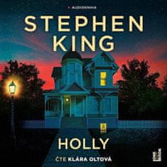 Stephen King: Holly - CDmp3 (Čte Klára Oltová)