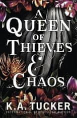 K. A. Tucker: A Queen of Thieves and Chaos