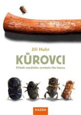 Jiří Hulcr: Kůrovci - Příběh největšího vyvrhele říše hmyzu