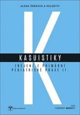 Alena Šebková;kol.: Kasuistiky (nejen) z primární pediatrické praxe 2