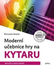 Michaela Medek: Moderní učebnice hry na kytaru