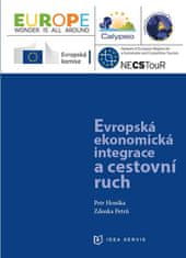 Houška Petr, Petrů Zdenka,: Evropská ekonomická integrace a cestovní ruch