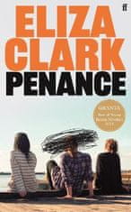 Clark Eliza: Penance: From the author of Boy Parts