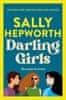 Hepworthová Sally: Darling Girls: A heart-pounding suspense novel about sisters, secrets, love and m