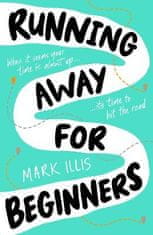 Illis Mark: Running Away for Beginners