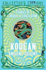 Xu Stella: Korean Ancient Origins: Stories of People & Civilization