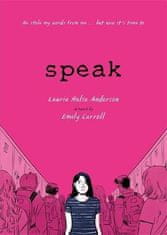 Hals Anderson Laurie: Speak: The Graphic Novel