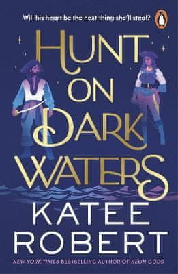 Robert Katee: Hunt On Dark Waters: A sexy fantasy romance from TikTok phenomenon and author of Neon