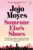 Moyesová Jojo: Someone Else´s Shoes