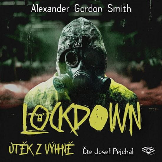 Alex Smith: Lockdown - Útěk z výhně - CDmp3 (Čte Josef Pejchal)