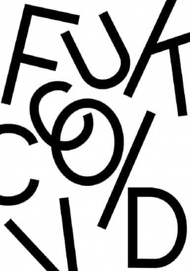 Pelcasa Fuck Covid - White Poster - 30x40 cm