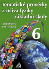 Bohuněk Jiří, Hejnová Eva: Tematické prověrky z učiva fyziky pro 6. ročník ZŠ